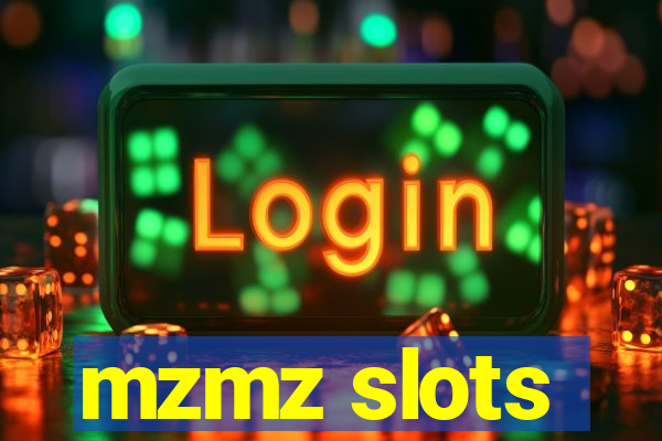 mzmz slots